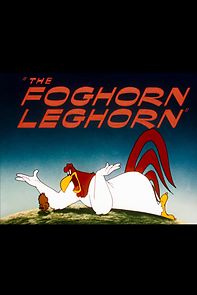 Watch The Foghorn Leghorn