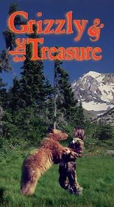 Watch The Grizzly & the Treasure