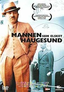 Watch The Man Who Loved Haugesund