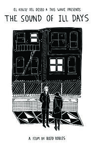 Watch The Sound of ILL Days