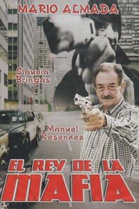 Watch El rey de la mafia