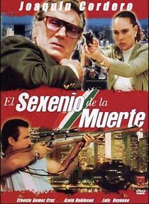 Watch El sexenio de la muerte