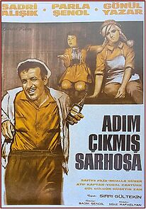 Watch Adim Çikmis Sarhosa