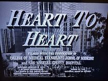 Watch Heart to Heart (Short 1949)