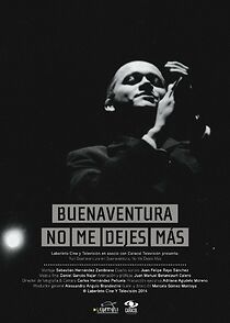 Watch Buenaventura, no me dejes