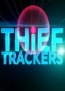 Watch Thief Trackers