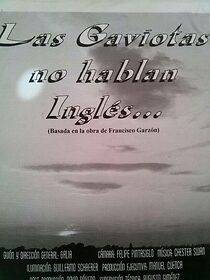 Watch Las gaviotas no hablan inglés (Short 1996)