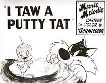 Watch I Taw a Putty Tat (Short 1948)