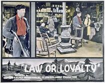 Watch Law or Loyalty
