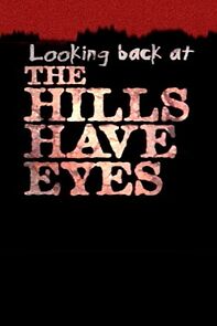 Watch Looking Back at 'the Hills Have Eyes'