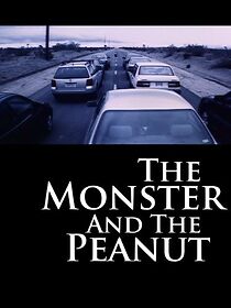 Watch The Monster and the Peanut (Short 2004)