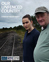 Watch Our Unfenced Country (Short 2014)