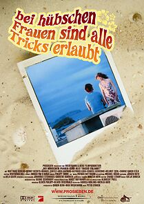 Watch Bei hübschen Frauen sind alle Tricks erlaubt