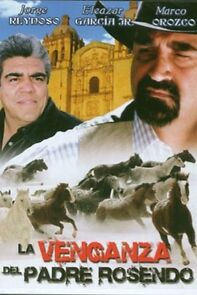 Watch La venganza del padre Rosendo
