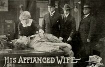 Watch The Affiancéd Wife (Short 1915)