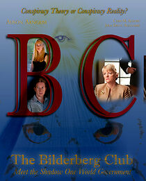 Watch The Bilderberg Club: Meet the Shadow One World Government (Short 2009)