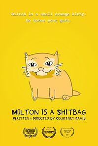 Watch Milton Is a Shitbag (Short 2004)
