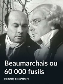 Watch Beaumarchais ou 60000 fusils