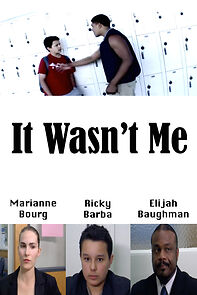 Watch It Wasn't Me (Short 2015)