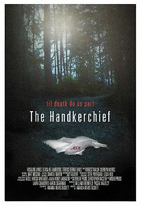 Watch The Handkerchief (Short 2004)