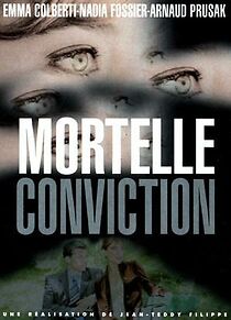 Watch Mortelle conviction