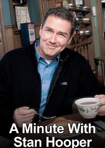 Watch A Minute with Stan Hooper
