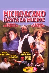Watch Michoacano hasta la muerte