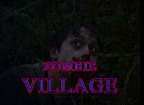 Watch Zombie Village (Short 2004)