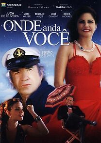 Watch Onde Anda Você