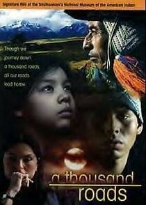 Watch A Thousand Roads (Short 2005)