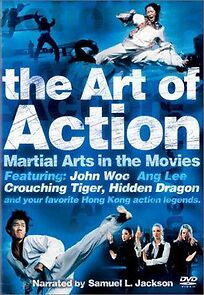 Watch The Art of Action: Martial Arts in Motion Picture