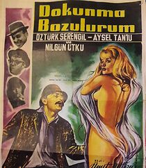Watch Dokunma bozulurum