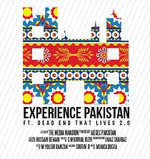 Watch Experience Pakistan ft. Dead end that lives 2.0 (Short 2016)