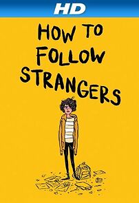 Watch How to Follow Strangers