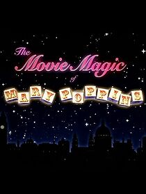 Watch The Movie Magic of Mary Poppins