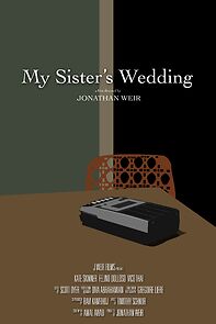 Watch My Sisters Wedding (Short 2013)