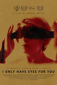 Watch I Only Have Eyes for You (Short 2016)