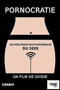 Watch Pornocratie: Les nouvelles multinationales du sexe