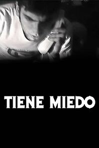 Watch Tiene miedo (Short 2003)