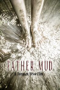 Watch Father Mud (Short 2015)