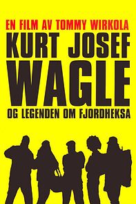 Watch Kurt Josef Wagle and the Legend of the Fjord Witch