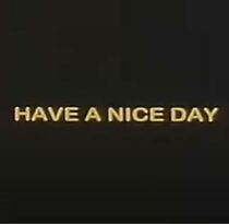 Watch Have a Nice Day (Short 1996)