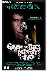 Watch Gawa na ang balang papatay sa iyo