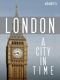 Watch London: The Greatest City