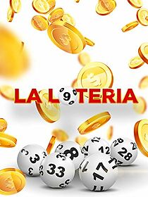 Watch La loteria