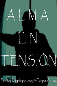 Watch Alma En Tensión (Short 2016)