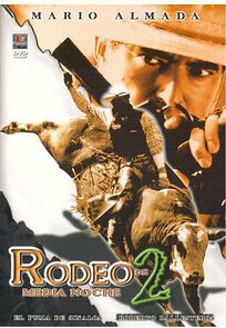 Watch Rodeo de medianoche 2