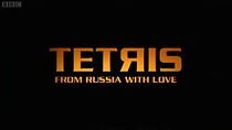Watch Tetris: From Russia with Love