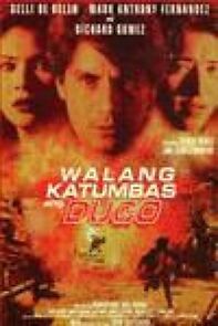 Watch Walang katumbas ang dugo