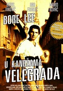 Watch Bore Lee: U kandzama velegrada